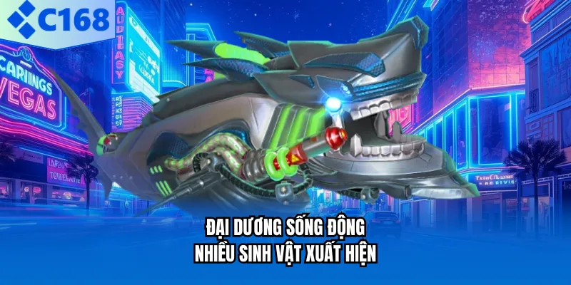 Đại dương sống động nhiều sinh vật xuất hiện