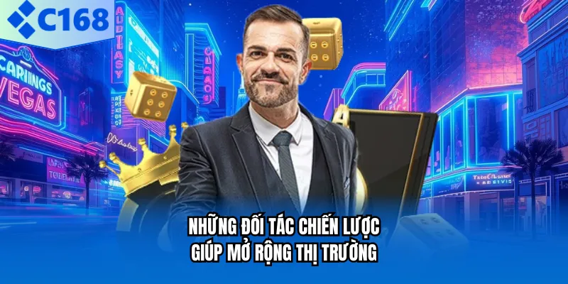 C168 Những đối tác chiến lược giúp mở rộng thị trường